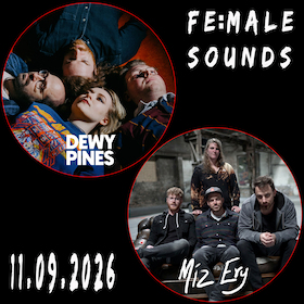 Dewy Pines + Miz Ery - Fe:male Sounds