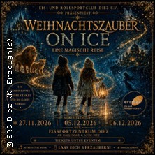 Weihnachtszauber on ice - Eine magische Reise
