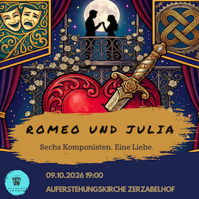 Romeo und Julia: Sechs Komponisten. Eine Liebe.