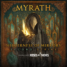 Myrath - Wilderness of Mirrors Second Strike | Support: Roses of Thieves