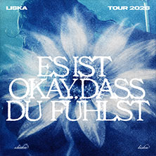 Liska - Es ist okay, dass du fühlst - Tour 2026