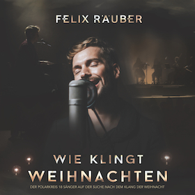 Felix Räuber - Wie klingt Weihnachten