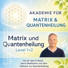 Quantenheilung Köln MatrixEnergetic