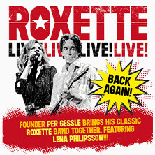 Roxette Live - Back Again | Support James Cottriall