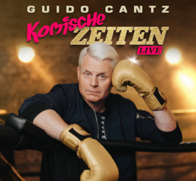 Guido Cantz - Komische Zeiten
