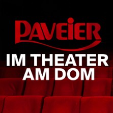 PAVEIER - 2027 - live im Theater am Dom