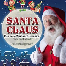 Santa Claus - das neue Weihnachtsmusical (nicht nur) für Kinder