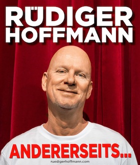 RÜDIGER HOFFMANN - Andererseits ... - Neues Programm