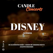 Disney Candle Concert - Disneys schönste Hits bei Kerzenschein