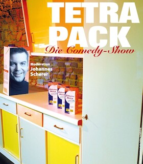 Tetra-Pack, die Comedy-Show - Moderation: Johannes Scherer