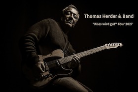 Thomas Herder & Band Konzert - "Alles wird gut " Tour 2027 Deutsch Rock/Pop