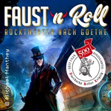 Faust´n´Roll - Rocktheater nach Goethe
