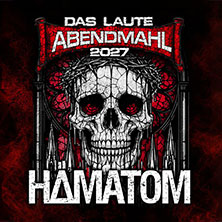 Hämatom - Das Laute Abendmahl 2027