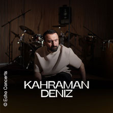Kahraman Deniz - Europe Tour 2027