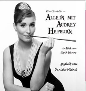 En Suite - Allein mit Audrey Hepburn - Audrey Hepburn - 100. Jubiläumsveranstaltung