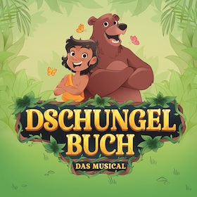 Dschungelbuch - das Musical - Das Highlight für die ganze Familie!