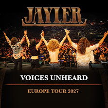 JAYLER - VOICES UNHEARD EUROPE TOUR 2027