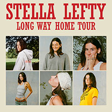 Stella Lefty - Long Way Home Tour