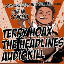Terry Hoax, The Headlines, Audiokill