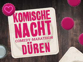 2. KOMISCHE NACHT DÜREN