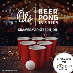 Ols Bier Pong Turnier - Kramermarkt Special