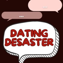 Dating Desaster