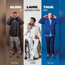 Blind. Lahm. Taub. - Die behinderte Comedy Show