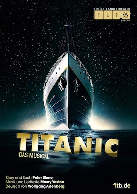 Titanic - Freies Landestheater Bayern