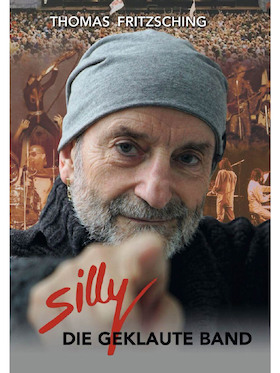 Die wahre Geschichte der Band „Silly“ – Thomas Fritzsching - Musikalische Lesung