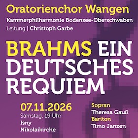 Johannes Brahms - Ein deutsches Requiem - Oratorienchor Wangen