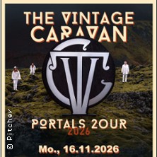 THE VINTAGE CARAVAN - "Portals Tour 2026" - ZUSATZSHOW