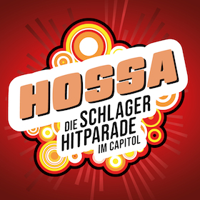 HOSSA - Die Schlager Hitparade im Capitol