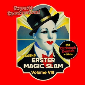 Hessens erster Magic Slam - Volume VIII