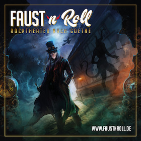 FAUST´n´Roll - Rocktheater nach Goethe - Tour 2026