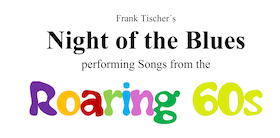 Night of the Blues - "Songs from The Roaring 60s"