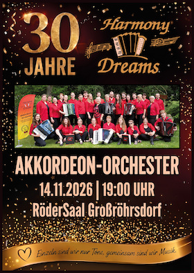 30 Jahre Akkordeonorchester „Harmony Dreams“