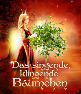 Das Singende Klingende Bäumchen - Der DEFA-Märchenklassiker endlich LIVE! - das Boulevardtheater Dresden On Tour
