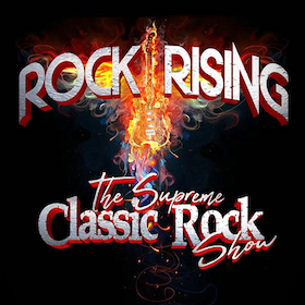 Rock Rising - The Supreme Classic Rock Show