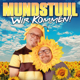 Mundstuhl - Wir kommen