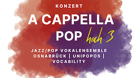 A-Cappella hoch 3 - Drei Chöre aus der Region