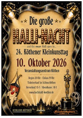 24. Köthener Kleinkunsttag - „Die große HALLI-NACHT"“