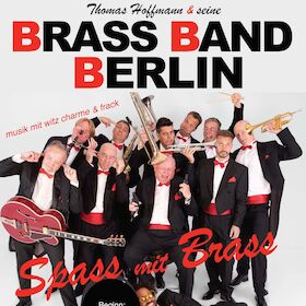 Spass mit Brass - Brass Band Berlin