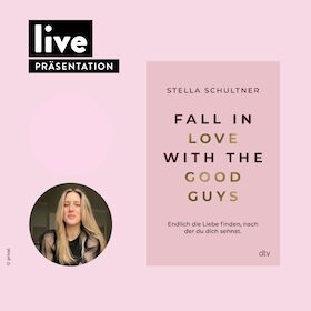BUCHPRÄSENTATION: Fall in Love with the Good Guys