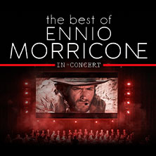 The Best of Ennio Morricone - Milano Festival Opera