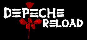 DEPECHE RELOAD - Depeche Mode Show