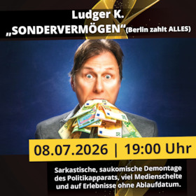 Stand-Up Kabarett mit Ludger K. – “Sondervermögen (Berlin zahlt alles)” | Magdeburg | machwerk
