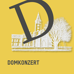 Domkonzert - Ludwig van Beethoven und Georg Friedrich Händel