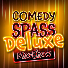 ComedySpass „Deluxe“ Mix-Show – Parchim lacht! - Parchim lacht!