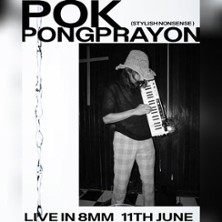 8MMLive - Pok Pongprayon(stylish nonsense)