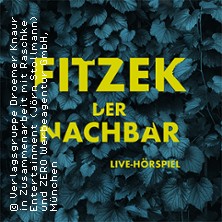Live-Hörspiel: Der Nachbar nach Sebastian Fitzek